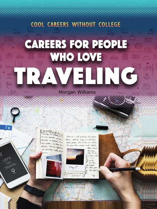 Title details for Careers for People Who Love Traveling by Morgan Williams - Available